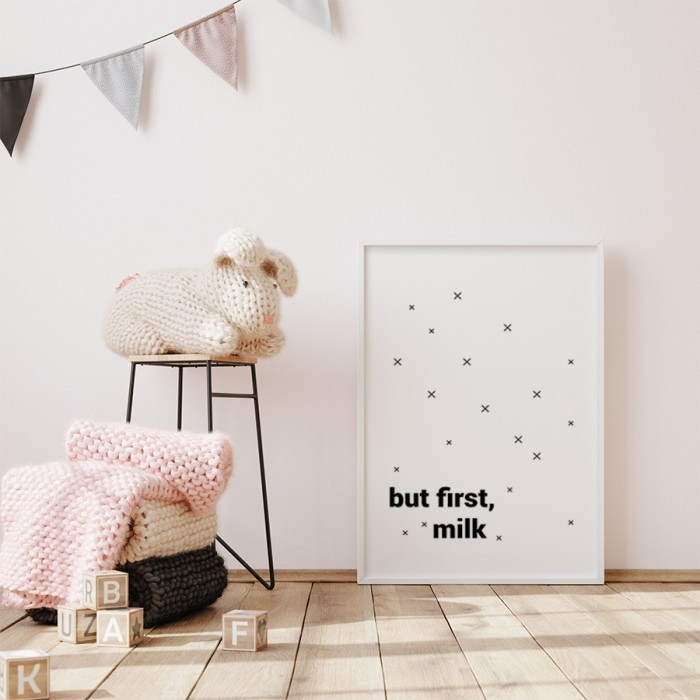 Αφίσα Poster But first, milk με κορνίζα