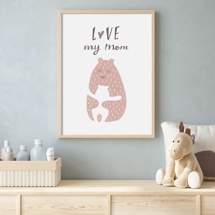 Αφίσα Poster Bear: Love my mom με κορνίζα