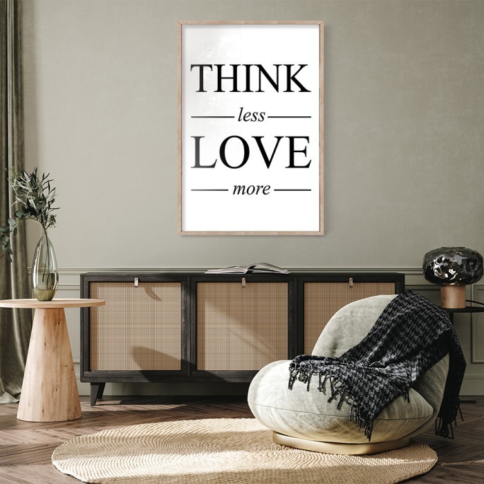 Αφίσα Poster Think less Love more για σαλόνι