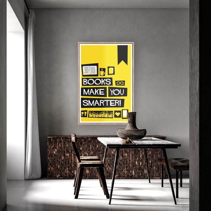 Αφίσα Poster Books make you smarter για σαλόνι