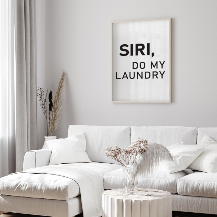 Αφίσα Poster Siri, do my laundry για σαλόνι