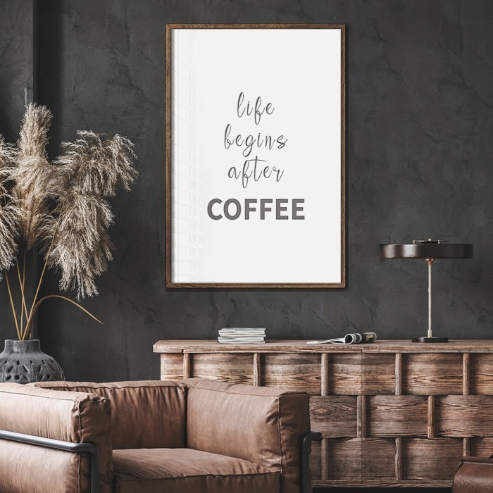 Αφίσα Poster Life begins after Coffee για σαλόνι
