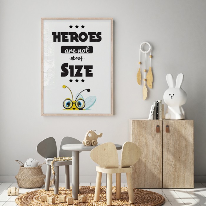 Αφίσα Poster Heroes are not about size για παιδικό δωμάτιο 