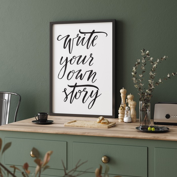 Αφίσα Poster Write your own story με κορνίζα