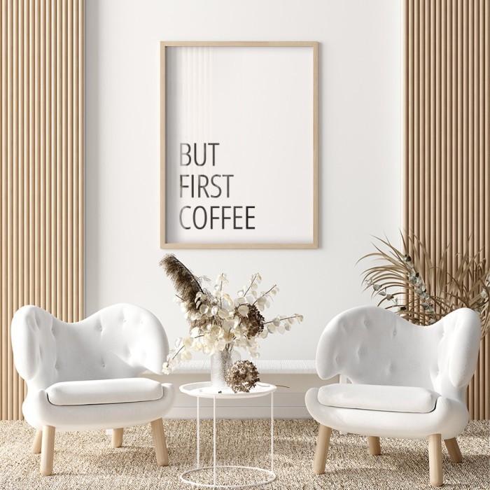 Αφίσα Poster But first coffee για σαλόνι