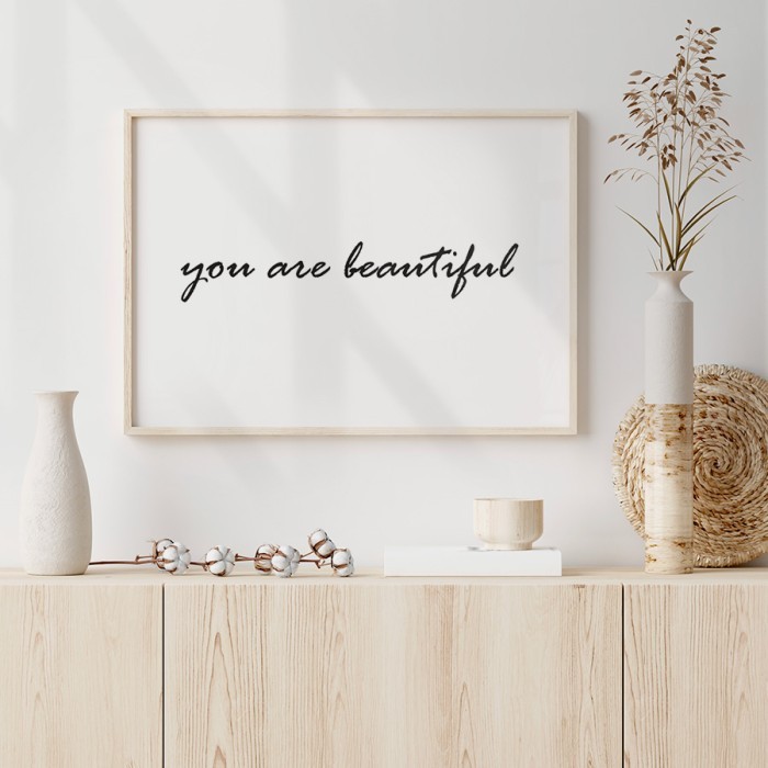 Αφίσα Poster You are beautiful 2 με κορνίζα