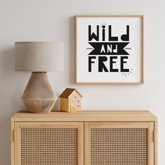 Αφίσα Poster Wild and free με κορνίζα