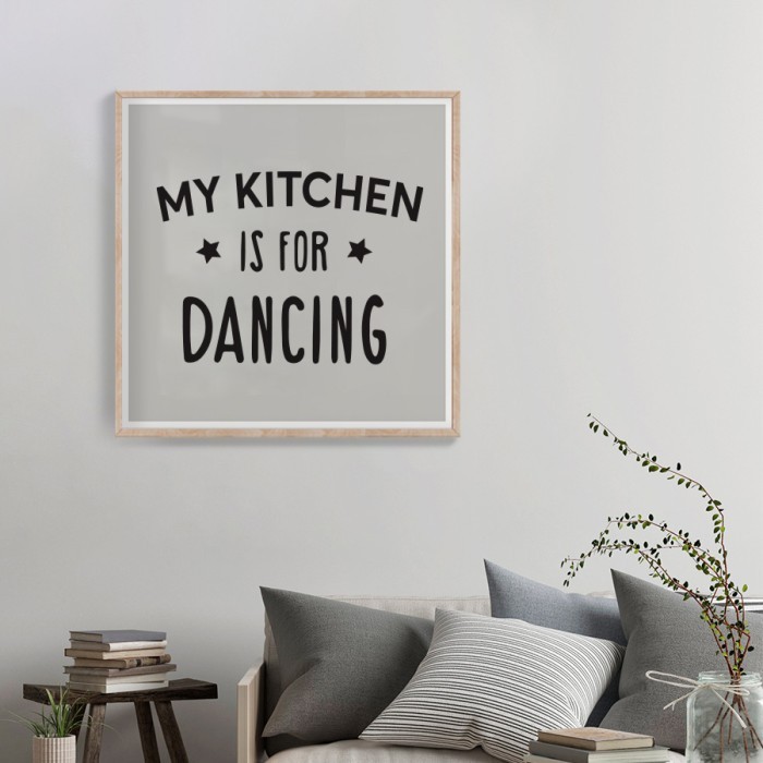 Αφίσα Poster My kitchen is for dancing με κορνίζα