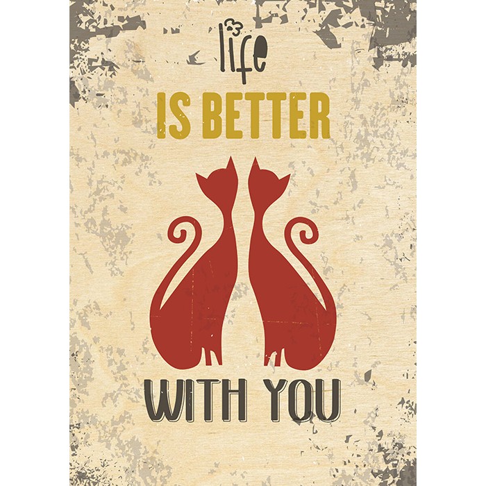 Πίνακας Κόντρα Πλακέ Vintage - Life Is Better With You