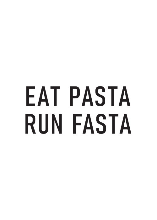 Αφίσα Poster Eat pasta, run fasta