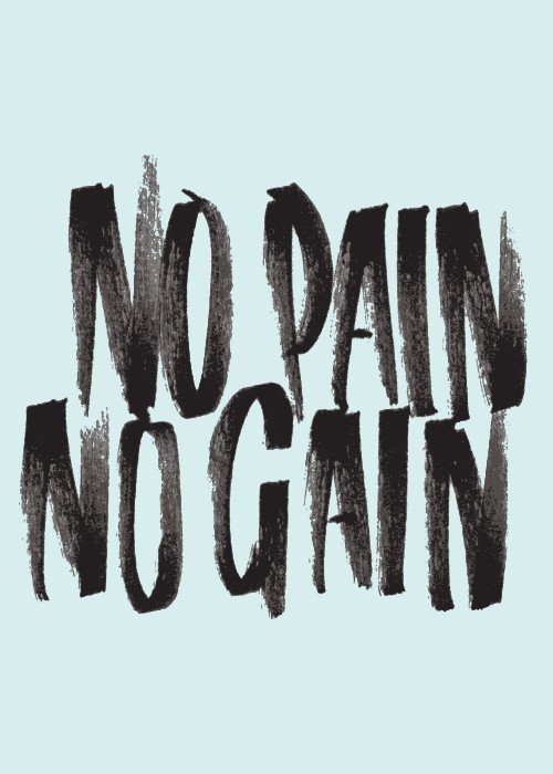 Αφίσα Poster No pain, no gain