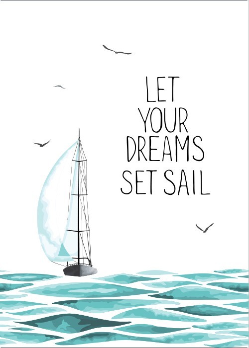 Αφίσα Poster Let Your Dreams Set Sail