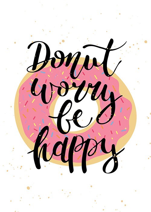 Αφίσα Poster Don't worry, be happy...in donuts!