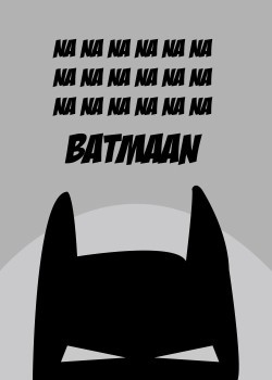 Batman na na!