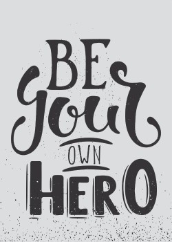 Be your own hero