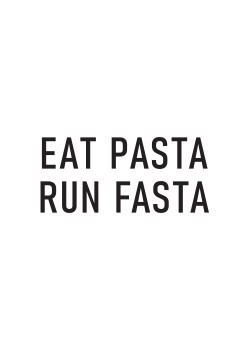 Eat pasta, run fasta