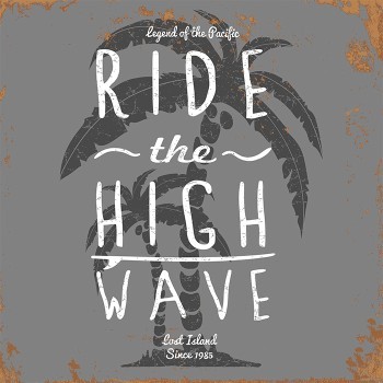 Ride the high wave