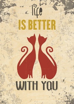 Life Is Better With You
