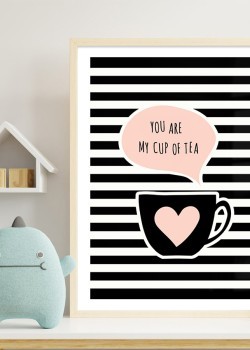 You are my cup of tea