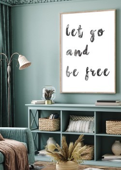 Let go and be free