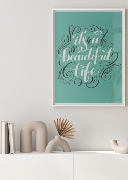 Its a Beautiful Life