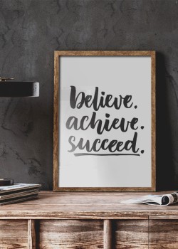 Believe. Achieve. Succeed.