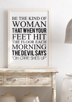 Be the kind of woman