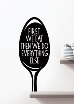 First We Eat...